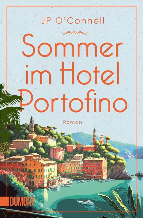 Jp O'Connell: Sommer im Hotel Portofino, Buch