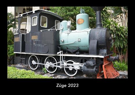 Tobias Becker: Züge 2023 Fotokalender DIN A3, Kalender
