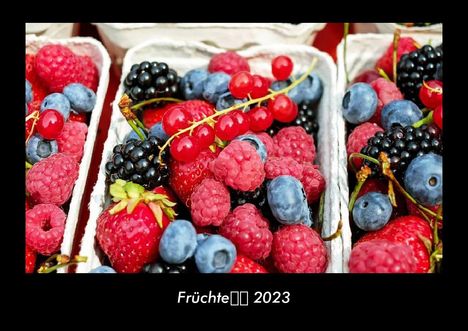 Tobias Becker: Früchte 2023 Fotokalender DIN A3, Kalender