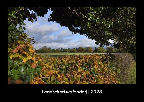 Tobias Becker: Landschaftskalender 2023 Fotokalender DIN A3, Kalender