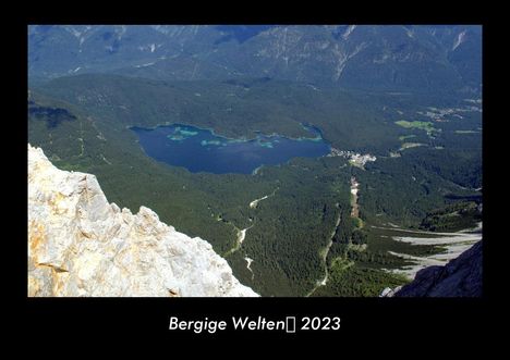 Tobias Becker: Bergige Welten 2023 Fotokalender DIN A3, Kalender