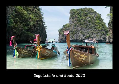 Tobias Becker: Segelschiffe und Boote 2023 Fotokalender DIN A3, Kalender