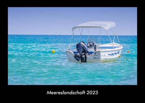 Tobias Becker: Meereslandschaft 2023 Fotokalender DIN A3, Kalender