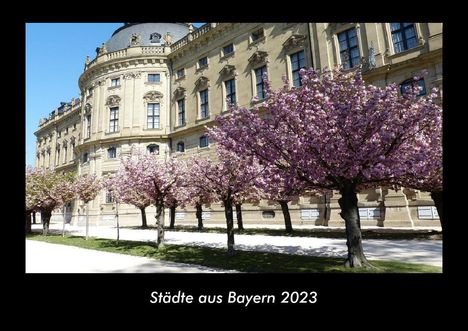 Tobias Becker: Städte aus Bayern 2023 Fotokalender DIN A3, Kalender