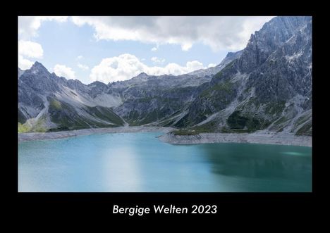 Tobias Becker: Bergige Welten 2023 Fotokalender DIN A3, Kalender