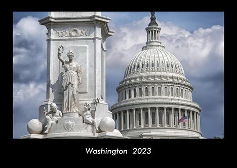 Tobias Becker: Washington 2023 Fotokalender DIN A3, Kalender