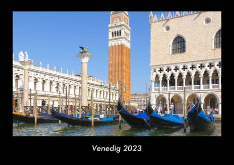 Tobias Becker: Venedig 2023 Fotokalender DIN A3, Kalender