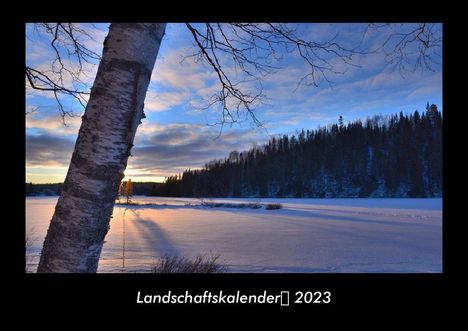 Tobias Becker: Landschaftskalender 2023 Fotokalender DIN A3, Kalender