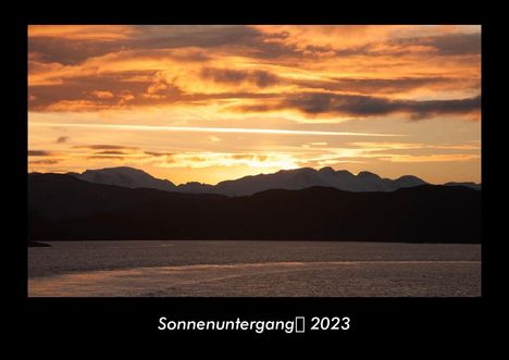 Tobias Becker: Sonnenuntergang 2023 Fotokalender DIN A3, Kalender