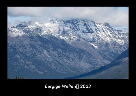 Tobias Becker: Bergige Welten 2023 Fotokalender DIN A3, Kalender