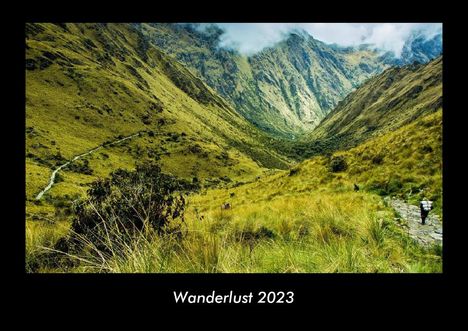 Tobias Becker: Wanderlust 2023 Fotokalender DIN A3, Kalender