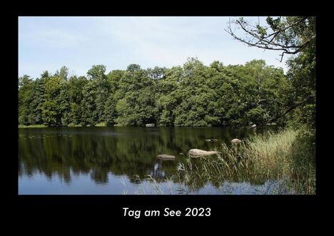 Tobias Becker: Tag am See 2023 Fotokalender DIN A3, Kalender