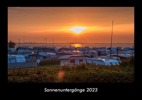 Tobias Becker: Sonnenuntergänge 2023 Fotokalender DIN A3, Kalender