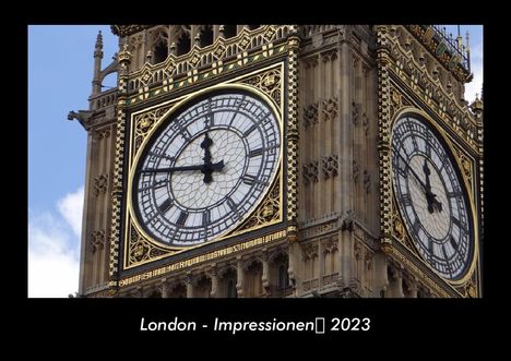 Tobias Becker: London - Impressionen 2023 Fotokalender DIN A3, Kalender