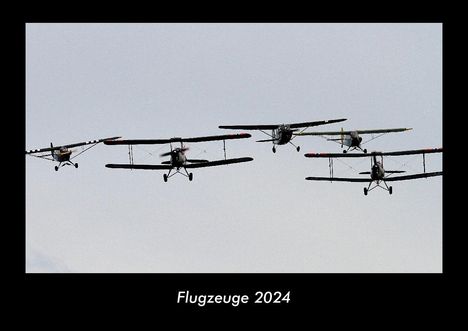 Tobias Becker: Flugzeuge 2024 Fotokalender DIN A3, Kalender