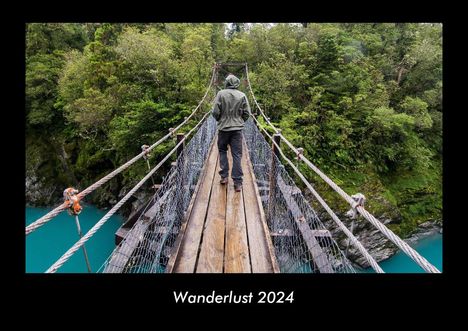 Tobias Becker: Wanderlust 2024 Fotokalender DIN A3, Kalender