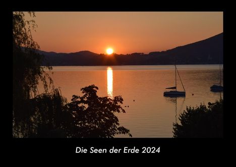 Tobias Becker: Die Seen der Erde 2024 Fotokalender DIN A3, Kalender