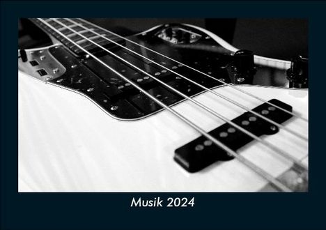 Tobias Becker: Musik 2024 Fotokalender DIN A5, Kalender