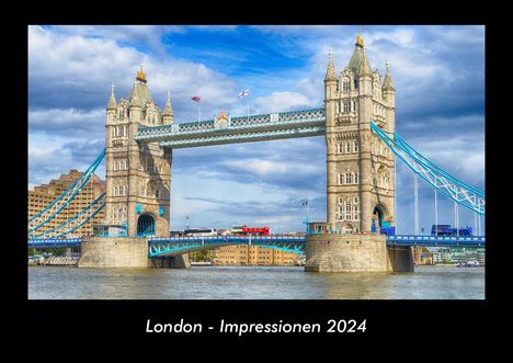 Tobias Becker: London - Impressionen 2024 Fotokalender DIN A3, Kalender