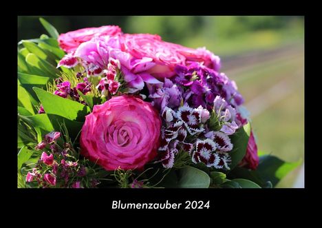 Tobias Becker: Blumenzauber 2024 Fotokalender DIN A3, Kalender
