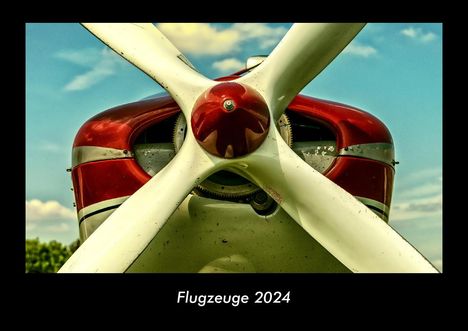 Tobias Becker: Flugzeuge 2024 Fotokalender DIN A3, Kalender