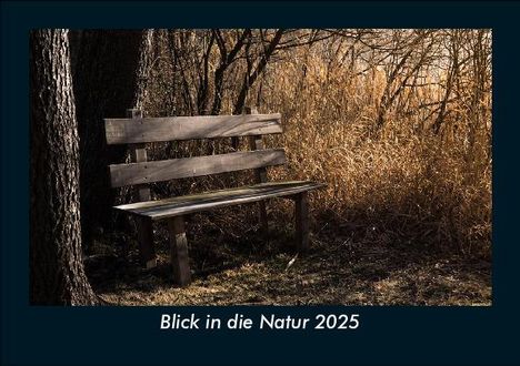 Tobias Becker: Blick in die Natur 2025 Fotokalender DIN A5, Kalender