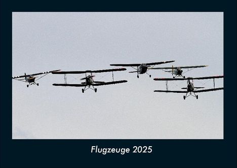 Tobias Becker: Flugzeuge 2025 Fotokalender DIN A4, Kalender