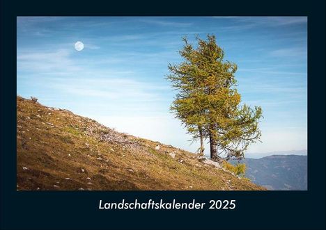 Tobias Becker: Landschaftskalender 2025 Fotokalender DIN A4, Kalender