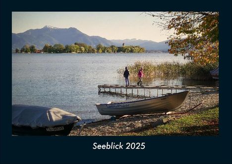 Tobias Becker: Seeblick 2025 Fotokalender DIN A4, Kalender