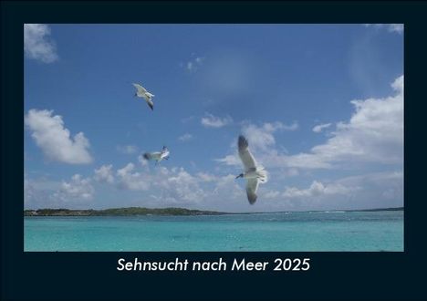 Tobias Becker: Sehnsucht nach Meer 2025 Fotokalender DIN A5, Kalender