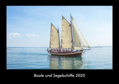 Tobias Becker: Boote und Segelschiffe 2025 Fotokalender DIN A3, Kalender