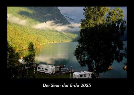 Tobias Becker: Die Seen der Erde 2025 Fotokalender DIN A3, Kalender