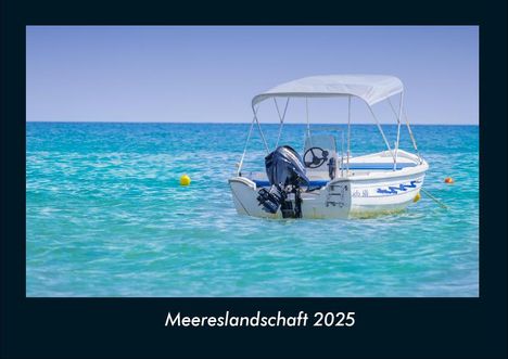 Tobias Becker: Meereslandschaft 2025 Fotokalender DIN A4, Kalender