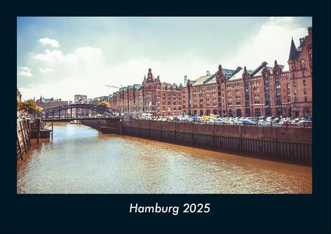 Tobias Becker: Hamburg 2025 Fotokalender DIN A4, Kalender