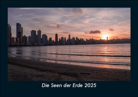 Tobias Becker: Die Seen der Erde 2025 Fotokalender DIN A5, Kalender