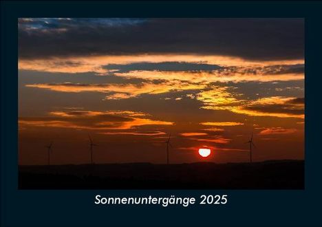 Tobias Becker: Sonnenuntergänge 2025 Fotokalender DIN A5, Kalender