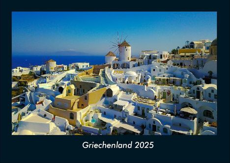 Tobias Becker: Griechenland 2025 Fotokalender DIN A4, Kalender