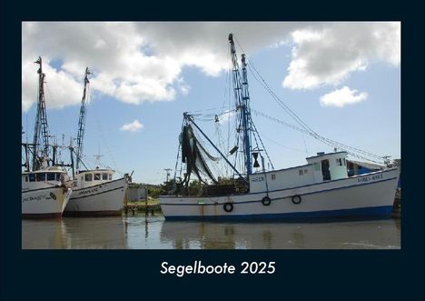 Tobias Becker: Segelboote 2025 Fotokalender DIN A4, Kalender