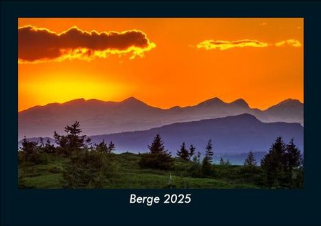 Tobias Becker: Berge 2025 Fotokalender DIN A5, Kalender