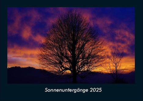 Tobias Becker: Sonnenuntergänge 2025 Fotokalender DIN A4, Kalender