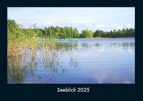 Tobias Becker: Seeblick 2025 Fotokalender DIN A4, Kalender