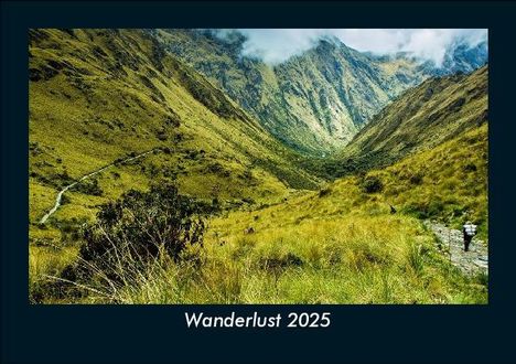 Tobias Becker: Wanderlust 2025 Fotokalender DIN A5, Kalender