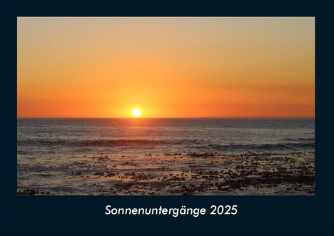 Tobias Becker: Sonnenuntergänge 2025 Fotokalender DIN A4, Kalender