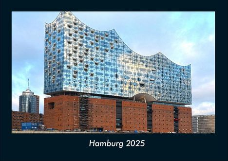 Tobias Becker: Hamburg 2025 Fotokalender DIN A4, Kalender