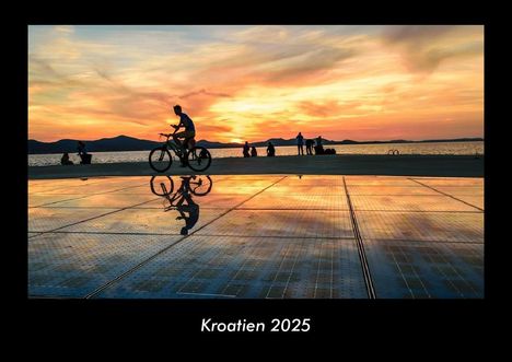 Tobias Becker: Kroatien 2025 Fotokalender DIN A3, Kalender