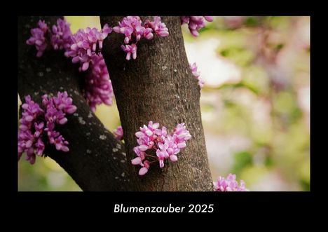 Tobias Becker: Blumenzauber 2025 Fotokalender DIN A3, Kalender