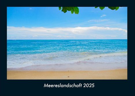 Tobias Becker: Meereslandschaft 2025 Fotokalender DIN A4, Kalender