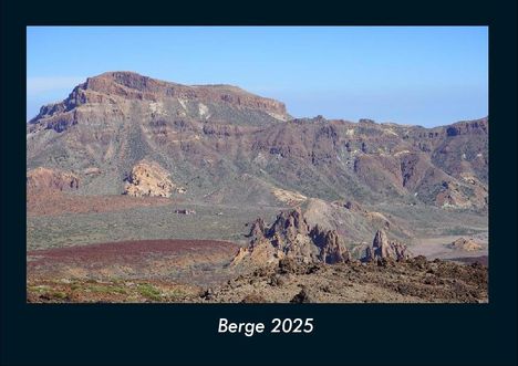 Tobias Becker: Berge 2025 Fotokalender DIN A4, Kalender