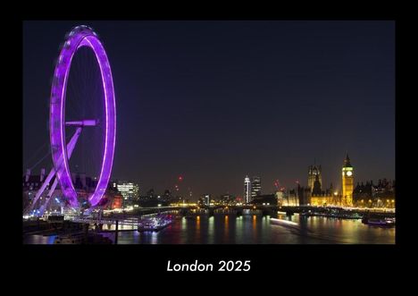 Tobias Becker: London 2025 Fotokalender DIN A3, Kalender