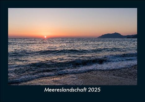 Tobias Becker: Meereslandschaft 2025 Fotokalender DIN A5, Kalender